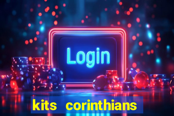 kits corinthians dls 19